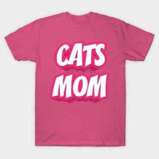 CATS MOM T-Shirt